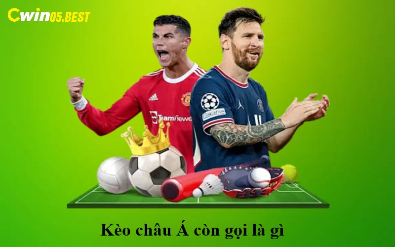 Kèo Châu Á còn gọi là gì