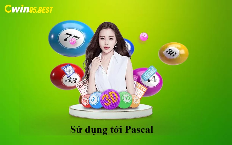 Sử dụng tới Pascal